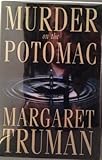 Front cover for the book Murder on the Potomac by Margaret Truman