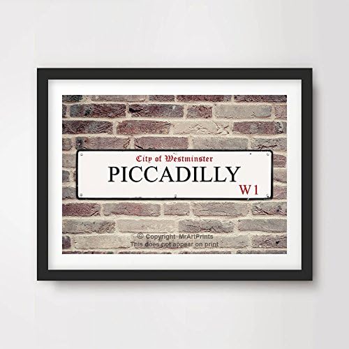 PICCADILLY LONDON FAMOUS ROAD STREET SIGN ART PRINT POSTER Home Decor Wall Picture British A4 A3 A2 (10 Sizes)