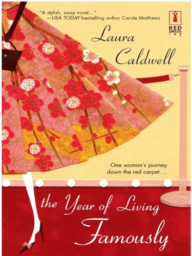 The Year of Living Famously (Red Dress Ink)