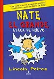 Nate el grande ataca de nuevo / Big Nate Strikes Again (Spanish Edition)