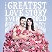 The Greatest Love Story Ever Told: An Oral History by 