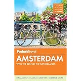 Fodor's Amsterdam: with the Best of the Netherlands (Full-color Travel Guide)