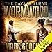 Wormwood: The Days of Elijah, Book 2 by 