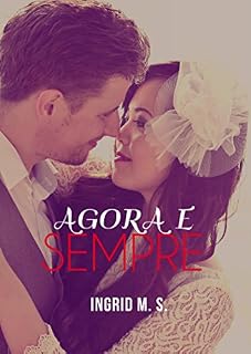 Livro Agora e Sempre