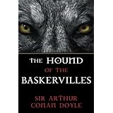 The Hound of the Baskervilles: A Sherlock Holmes Mystery (The Sherlock Holmes Collection) (Volume 5)