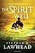 The Spirit Well (Bright Empires, 3)