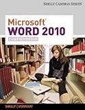 Microsoft Word 2010: Comprehensive (SAM 2010 Compatible Products) by Gary B. Shelly, Misty E. Vermaat
