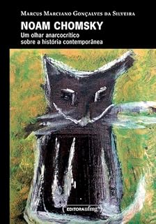 Livro Noam Chomsky: Um olhar anarcocrítico sobre a história contemporânea