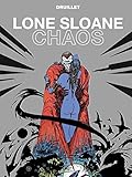 Lone Sloane, Tome 4 : Chaos by
