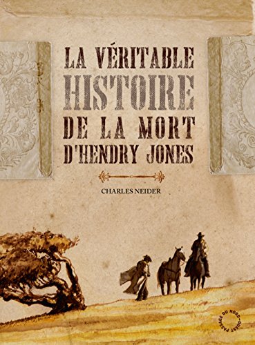 La Véritable Histoire de la mort d'Henry Jones
