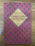 Cuisine & fetes en Provence (en francais) by 