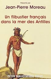 Un  flibustier français dans la mer des Antilles