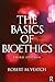 The Basics of Bioethics