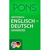 PONS Wörterbuch Englisch -> Deutsch Advanced / PONS Advanced English -> German Dictionary (German Edition) book cover