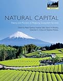 Natural Capital: Theory and Practice of Mapping Ecosystem Services