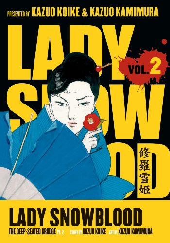 "Lady Snowblood, Vol. 2 - The Deep-Seated Grudge" av Kazuo Koike