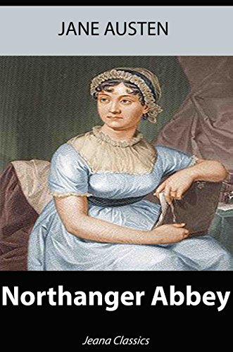 Northanger Abbey (Illustrated)