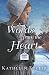 Words from the Heart (An Amish Letters Novel) by Kathleen Fuller
