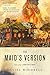 The Maid's Version: A Novel