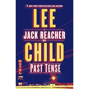 Past Tense: A Jack Reacher Novel