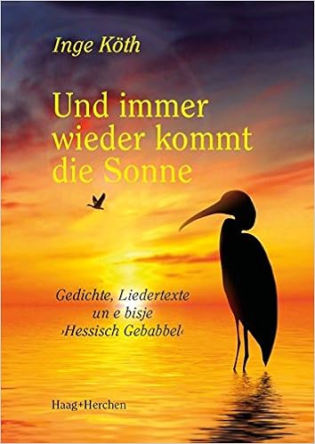 Und Immer Wieder Kommt Die Sonne Gedichte Liedertexte Un Es