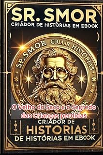 Livro O Velho do Saco e o Segredo das Crianças perdidas