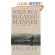 Walk in a Relaxed Manner: Life Lessons from the Camino