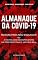 Livro Almanaque da COVID-19: 150 dias para não esquecer ou a história do encontro entre um presidente fake e um virus real