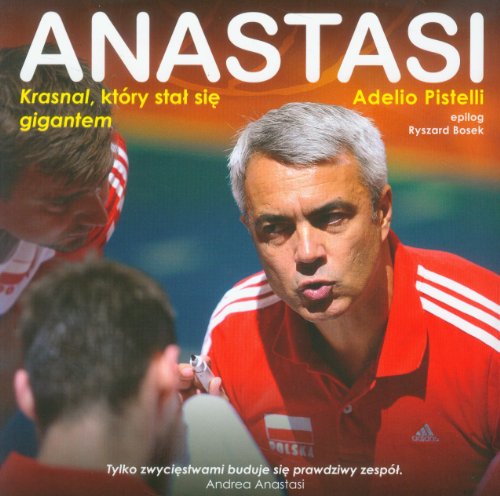 Anastasi. Krasnal, ktory stal sie gigantem (polish)