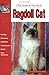 Guide to Owning a Ragdoll Cat by 