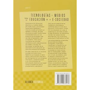 Tecnologías y medios para la educación en la e-sociedad / Technologies and media of education in e-society (Spanish Edition)