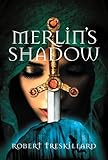 Merlin's Shadow (The Merlin Spiral)