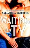 Waiting for Ty (Lovers and Friends Book 2)