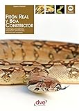 Pitón real y boa constrictor (Spanish Edition) by Massimo Millefanti