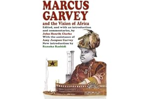 Marcus Garvey and the Vision of Africa