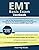 EMT Basic Exam Textbook: EMT-B Test Study Guide Book & Practice Test Questions for the National Registry of Emergency Medical Technicians (NREMT) Basic Exam