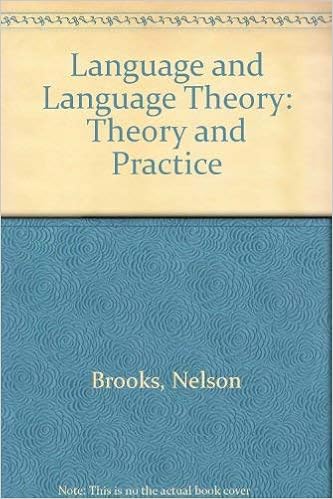 Language And Language Theory Theory And Practice Brooks Nelson 本 通販 Amazon Language And Language Theory Theory And Practice Brooks Nelson 本 通販 Amazon