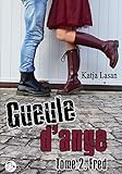 Gueule d'ange - Tome 2 : Fred (French Edition) by Katja Lasan, Charlène Vuilleumier