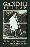 Front cover for the book Gandhi the Man: The Story of His Transformation by Eknath Easwaran