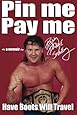 Pin Me, Pay Me!: Have Boots, Will Travel