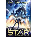 Renegade Star: An Intergalactic Space Opera Adventure