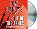 Tom Clancy's Op-Center: Out of the Ashes (Tom Clancy's Op-Center, 13)