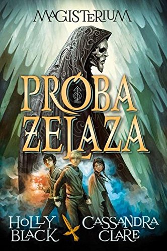 Magisterium I Proba zelaza