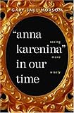 Anna Karenina in our time by