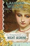 The Temptation of the Night Jasmine (Pink Carnation series Book 5)