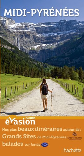 Les  grands sites Midi-Pyrénées