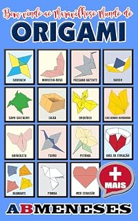 Livro Bem-vindo ao Maravilhoso Mundo do Origami (Origami For Fun)