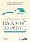 Livro O Novo Manual do Trabalho Doméstico