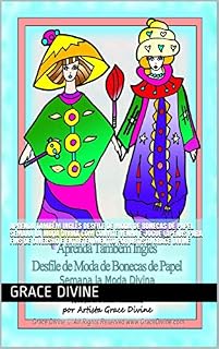 Livro Aprenda Também Inglês  Desfile de Moda de Bonecas de Papel Semana la Moda Divina Com Convite Venha e Jogue (Apenas para fins de diversão e entretenimento) por Artista Grace Divine