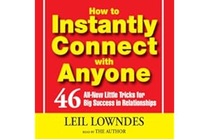 How To Instantly Connect With Anyone